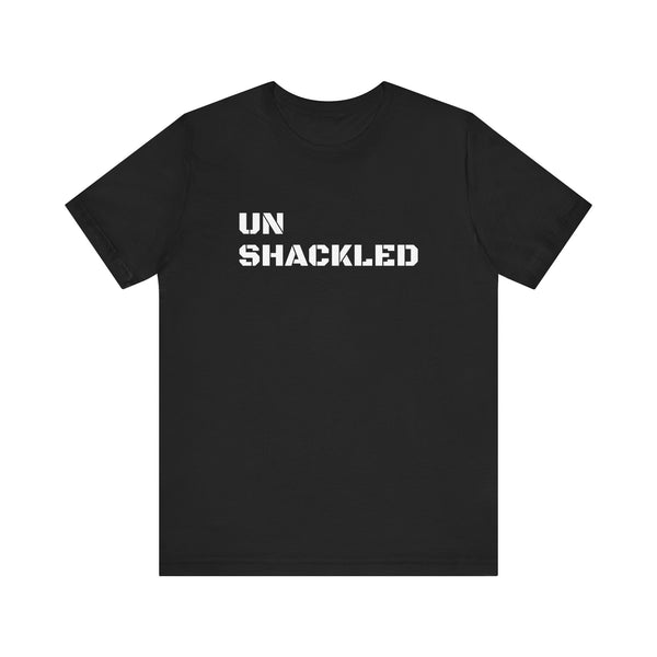 Inspirational Gym Shirts for Men - Motivation for Your Workout - UNSHACKLED - Front